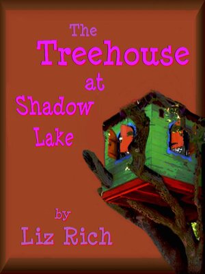cover image of The Treehouse at Shadow Lake